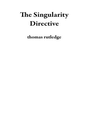 cover image of The Singularity Directive